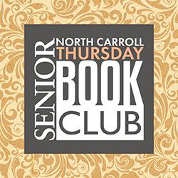 Logo for North Carroll Thursday Senior Book Club, featuring a dark gray square with large BOOK CLUB text and 'Senior' along the left edge.