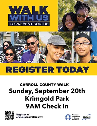 Poster for Carroll County Walk to Prevent Suicide: collage of smiling diverse people, bold yellow and blue banners reading 'Walk with Us' and 'Register Today'; event details: Sunday, September 20th, Krimgold Park, 9 AM check-in, plus sponsor logos and QR code.