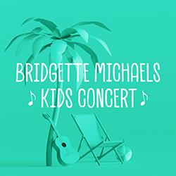 Promotional banner for Bridgette Michaels Kids Concert featuring a palm tree, guitar, and a folding chair on a turquoise background.